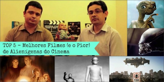 Videocast – Cine Set: Melhores Filmes (e o Pior) de Alienígenas do Cinema