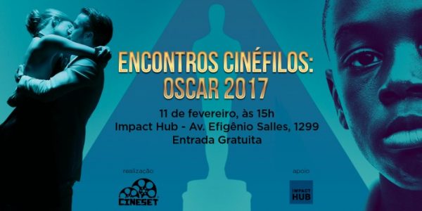 Cine Set realiza evento gratuito sobre o Oscar 2017 neste sábado
