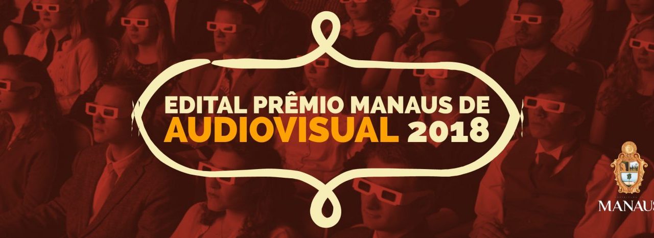 Com valor total de R$ 900 mil, Prêmio Manaus de Audiovisual abre inscrições