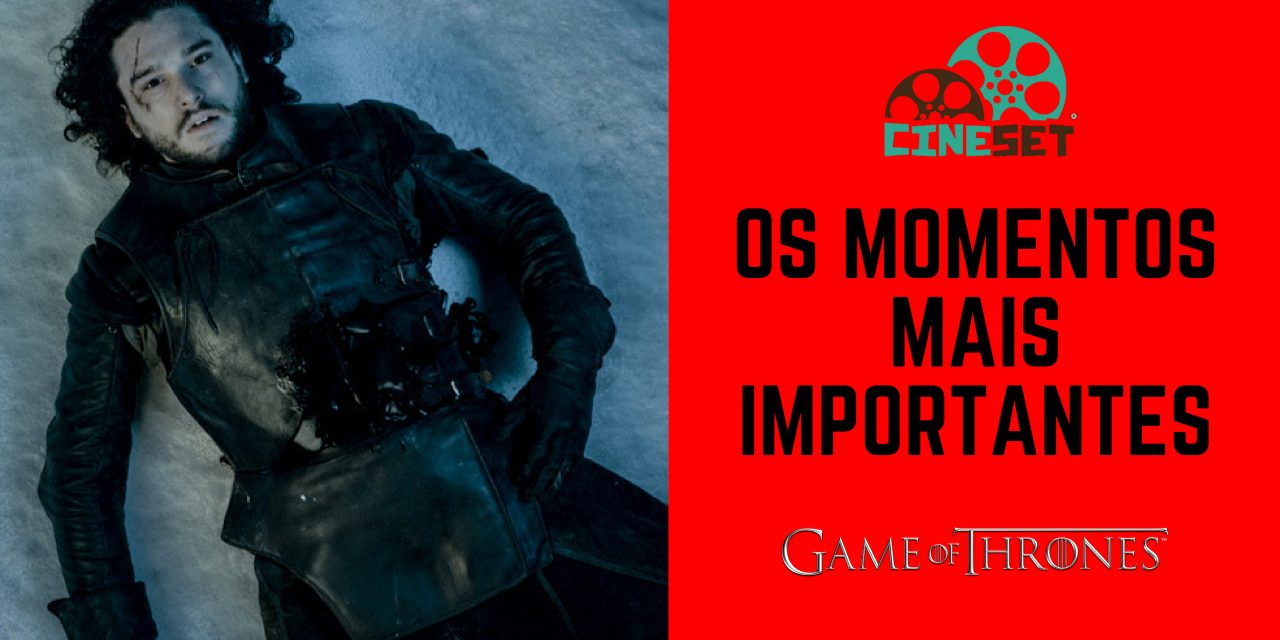 Especial ‘Game of Thrones’: quais foram os momentos mais significativos da série?