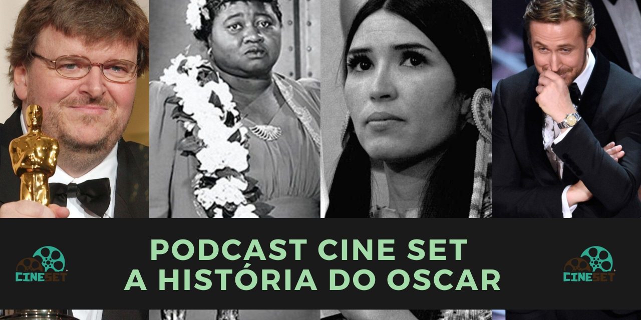 Podcast Cine Set #25: A História e os Causos do Oscar