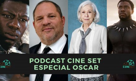 Podcast Cine Set #26: Brasil no Oscar e os Dilemas Atuais da Academia
