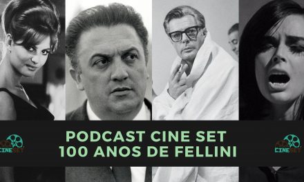 Podcast Cine Set #28: “8 ½” e os 100 Anos de Fellini