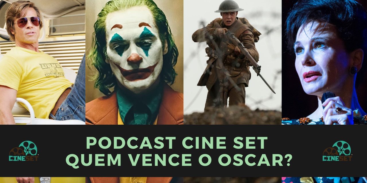 Podcast Cine Set #27: Quem Vence o Oscar 2020?