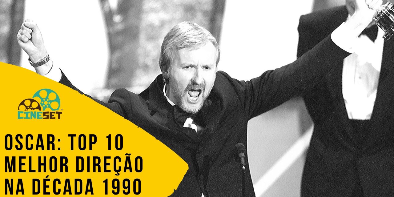 Oscar: TOP 10 Ganhadores DE Melhor Direção na Década 1990