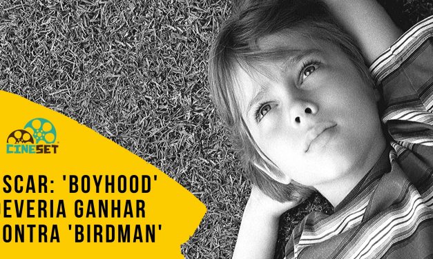 Oscar: Por que ‘Boyhood’ deveria ter vencido ‘Birdman’?