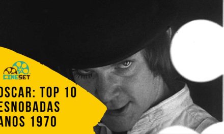 Oscar: TOP 10 Maiores Esnobadas nos Anos 1970