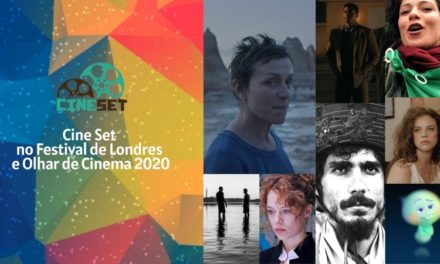 Cine Set inicia cobertura do Festival de Londres e do Olhar de Cinema 2020
