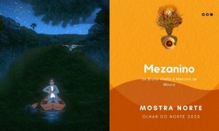 Olhar do Norte 2020: Mostra Norte Competiva: ‘Mezanino’, de Bruno Vilella e Marcelo de Moura