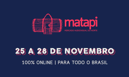 Matapi 2020: Tudo Sobre o Principal Evento de Mercado de Audiovisual do Norte do Brasil