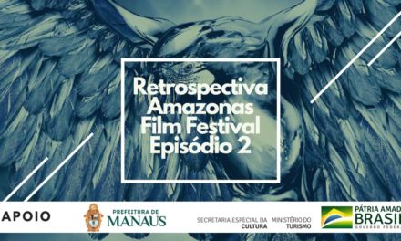 Websérie Retrospectiva Amazonas Film Festival – Ep 2: Como Surgiu o Evento?
