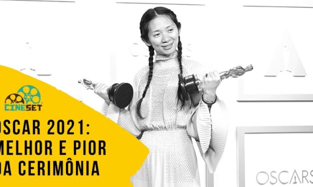 Oscar 2021:  De Chloé Zhao ao Final Confuso – O Melhor e Pior da Cerimônia