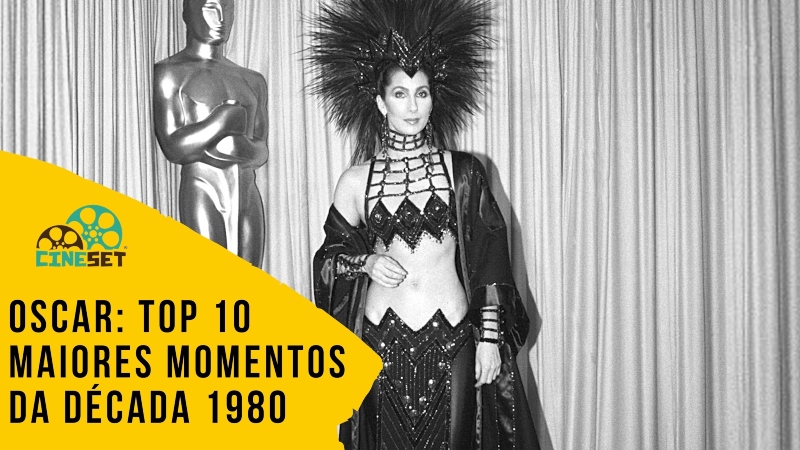 Oscar: TOP 10 Maiores Momentos da Década 1980