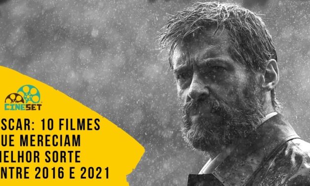 Oscar: 10 Filmes que Mereciam Mais Indicações entre 2016 e 2021