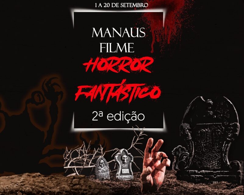 Com inscrições abertas, Manaus Filme Horror Fantástico será realizado em outubro