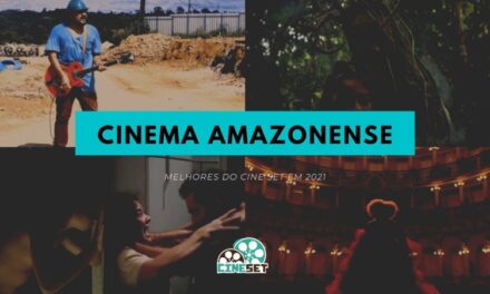 Cine Set elege o Melhor do Cinema Amazonense em 2021
