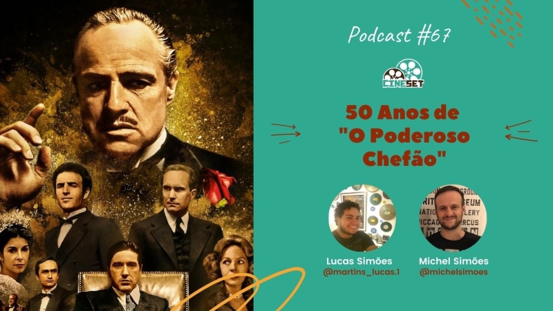 Os 50 Anos de ‘O Poderoso Chefão’ | Podcast Cine Set #67
