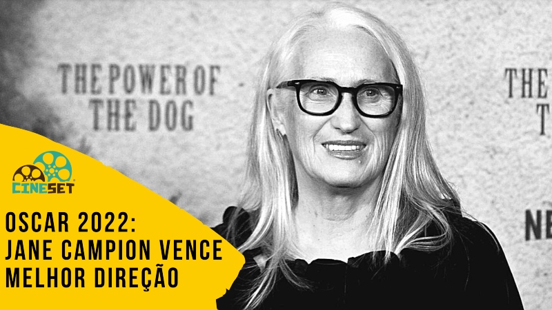 Oscar 2022: Jane Campion conquista Melhor Direção por ‘Ataque dos Cães’
