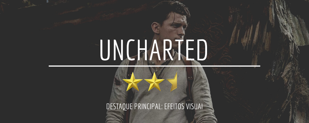 CRÍTICA  'Uncharted': adaptação de game travada em velhas fórmulas
