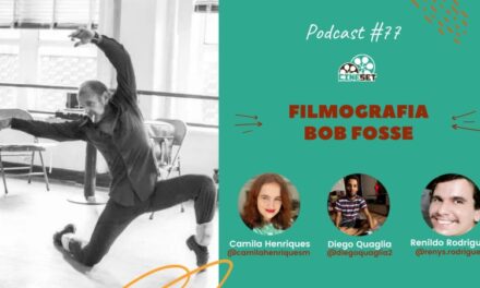 Filmografia – Bob Fosse | Podcast Cine Set #77
