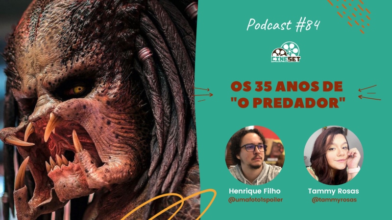 Os 35 Anos de “O Predador” | Podcast Cine Set 84