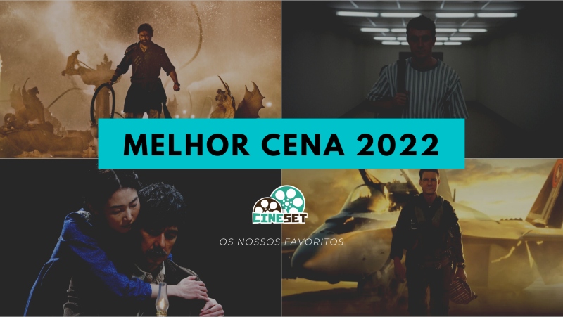Cine Set elege a Melhor Cena do Cinema em 2022