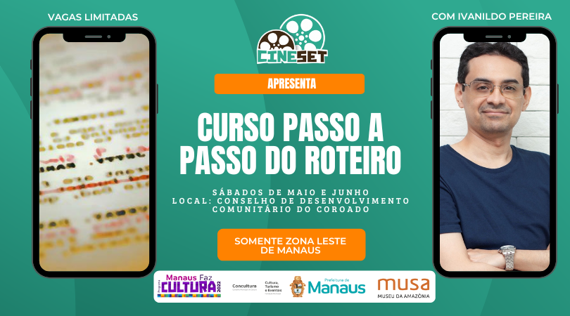 ESGOTADO: Cine Set fecha inscrições para curso ‘Passo a Passo do Roteiro’ na Zona Leste de Manaus