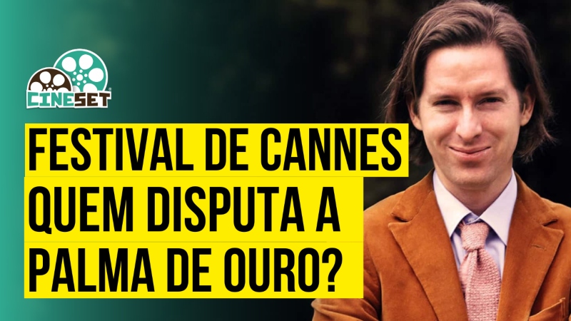 Festival de Cannes 2023 | Quem Disputa a Palma de Ouro? – Parte 1