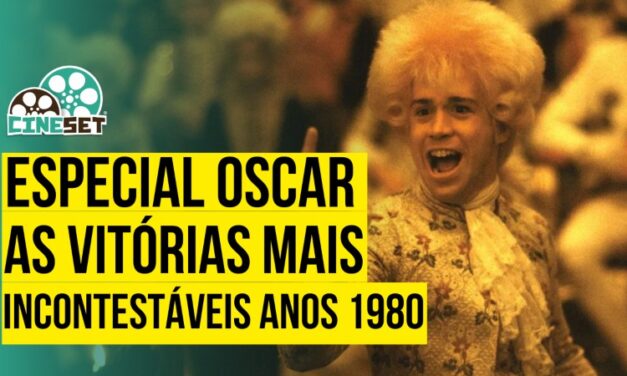 Oscar: As Vitórias Mais Incontestáveis nos Anos 1980