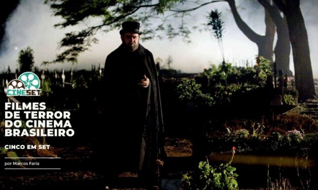 Cinco em Set | Filmes de Terror do Cinema Brasileiro