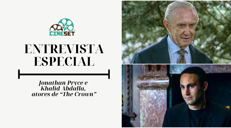 ‘The Crown’: Jonathan Pryce e Khalid Abdalla falam das descobertas e emoções da última temporada