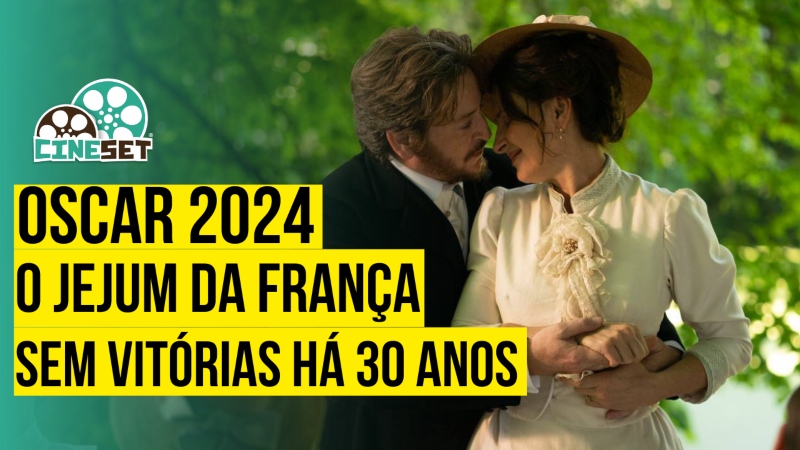 Oscar 2024: A França Volta a Vencer após 30 Anos?