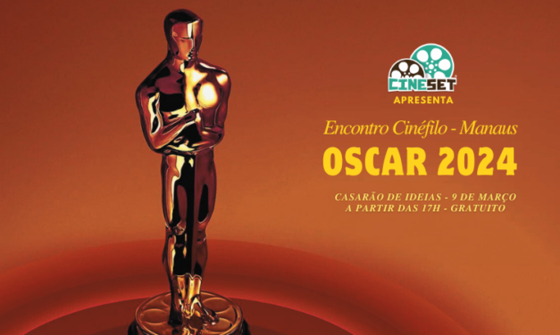 Cine Set promove encontro de cinéfilos para debate sobre Oscar 2024 em Manaus