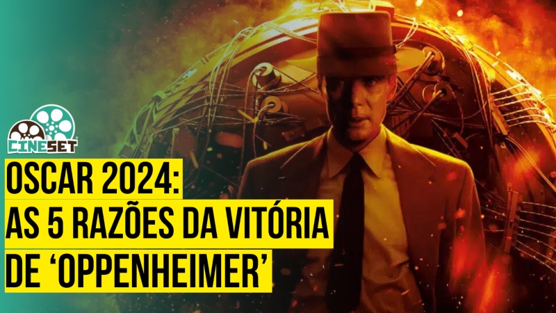 Oscar 2024: Por que ‘Oppenheimer’ venceu Melhor Filme?